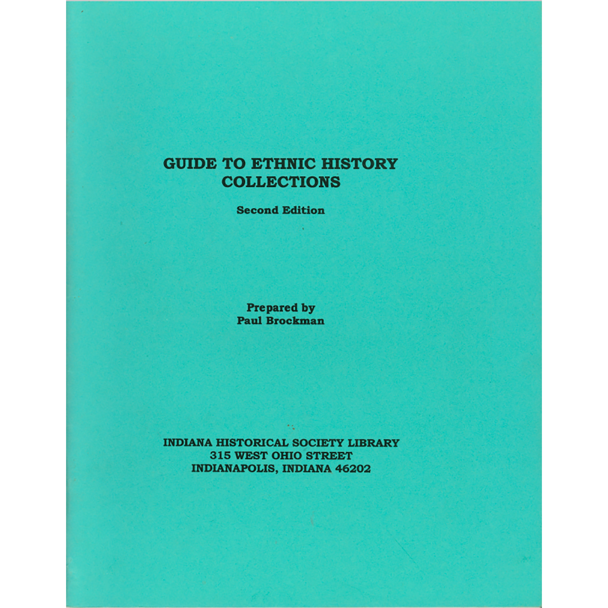 Guide to Ethnic History Collections - Second Edition