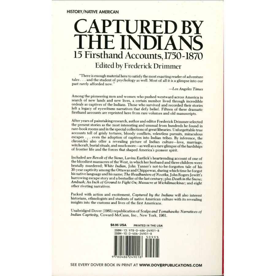 Captured By The Indians: 15 Firsthand Accounts, 1750-1870 back cover