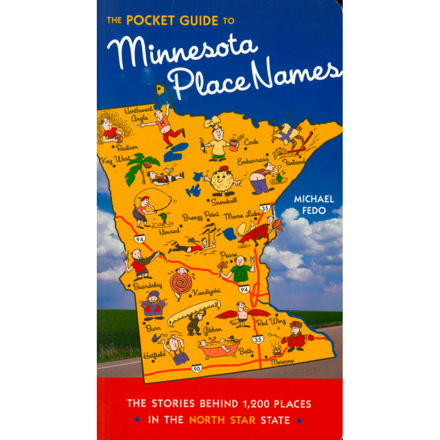The Pocket Guide to Minnesota Place Names