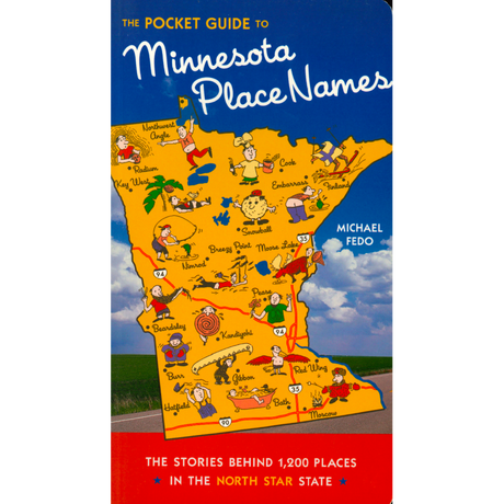 The Pocket Guide to Minnesota Place Names