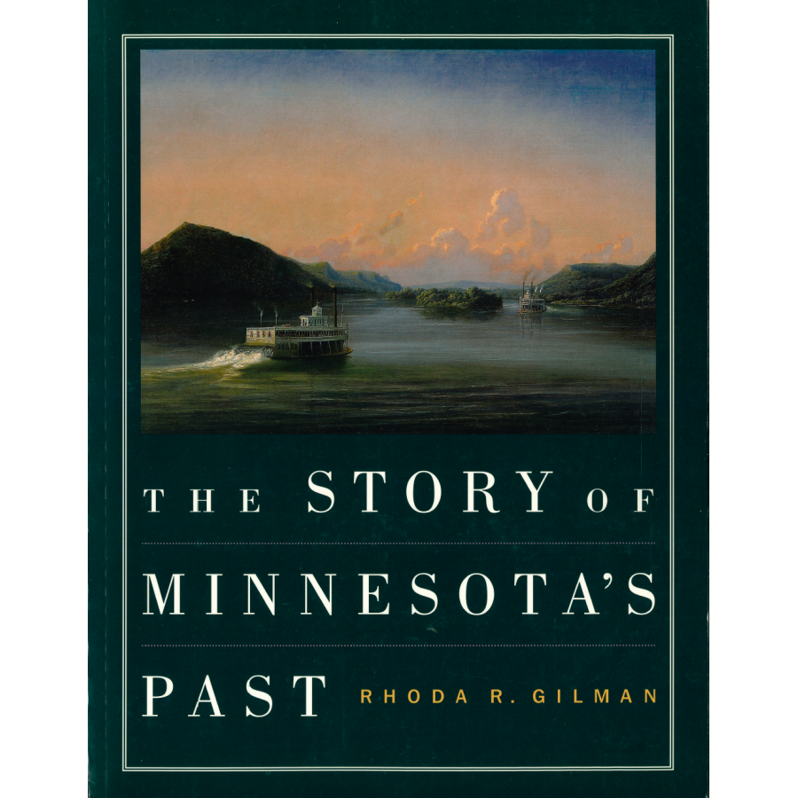 The Story of Minnesota's Past