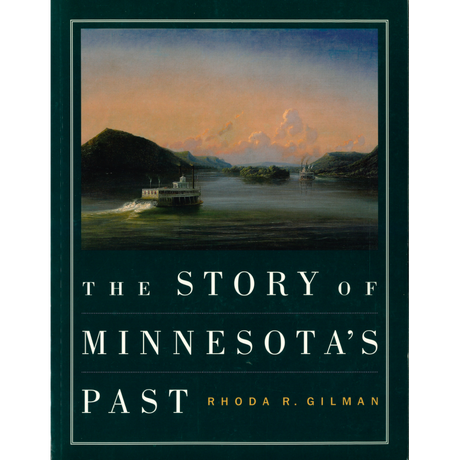 The Story of Minnesota's Past