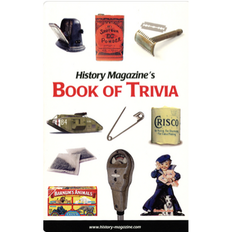 History Magazine's Book of Trivia