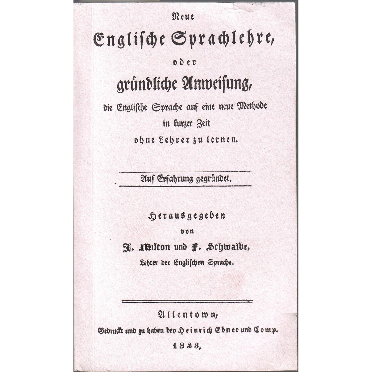 New English Grammar or Basic Instruction in the English Language by a New Method