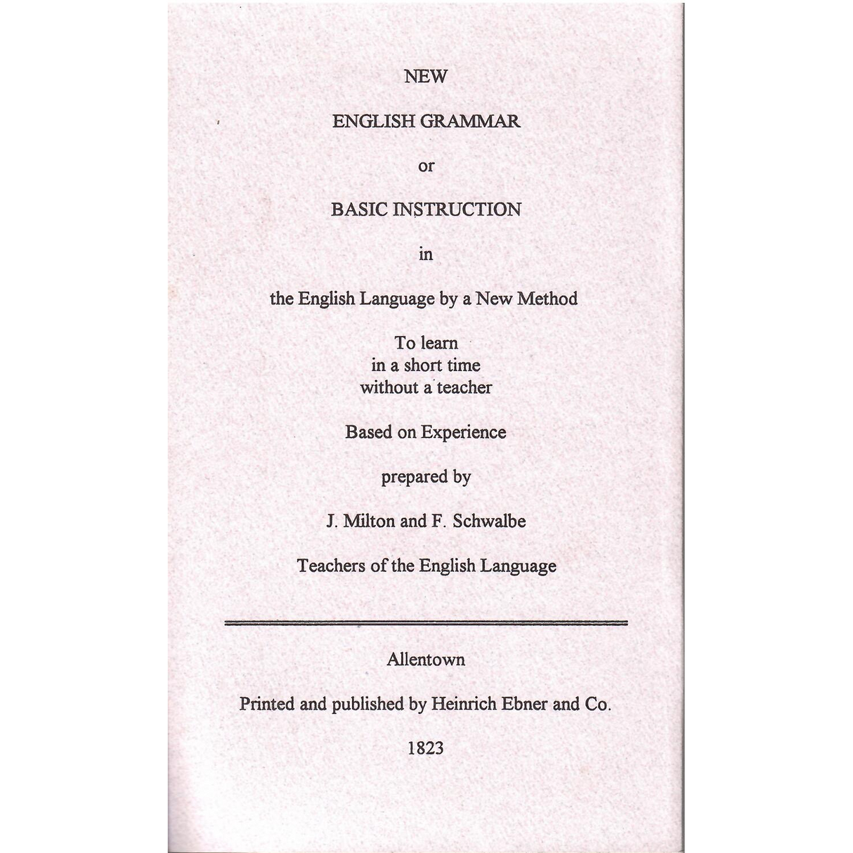 New English Grammar or Basic Instruction in the English Language by a New Method back cover