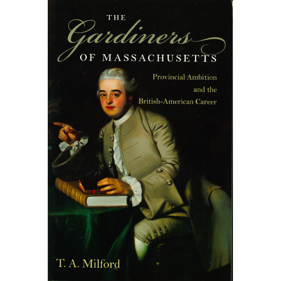The Gardiners of Massachusetts