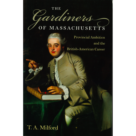 The Gardiners of Massachusetts