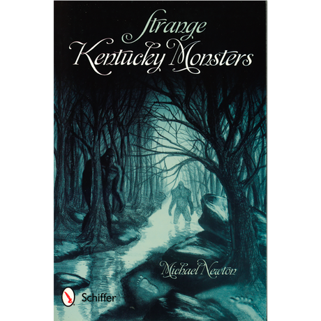 Strange Kentucky Monsters