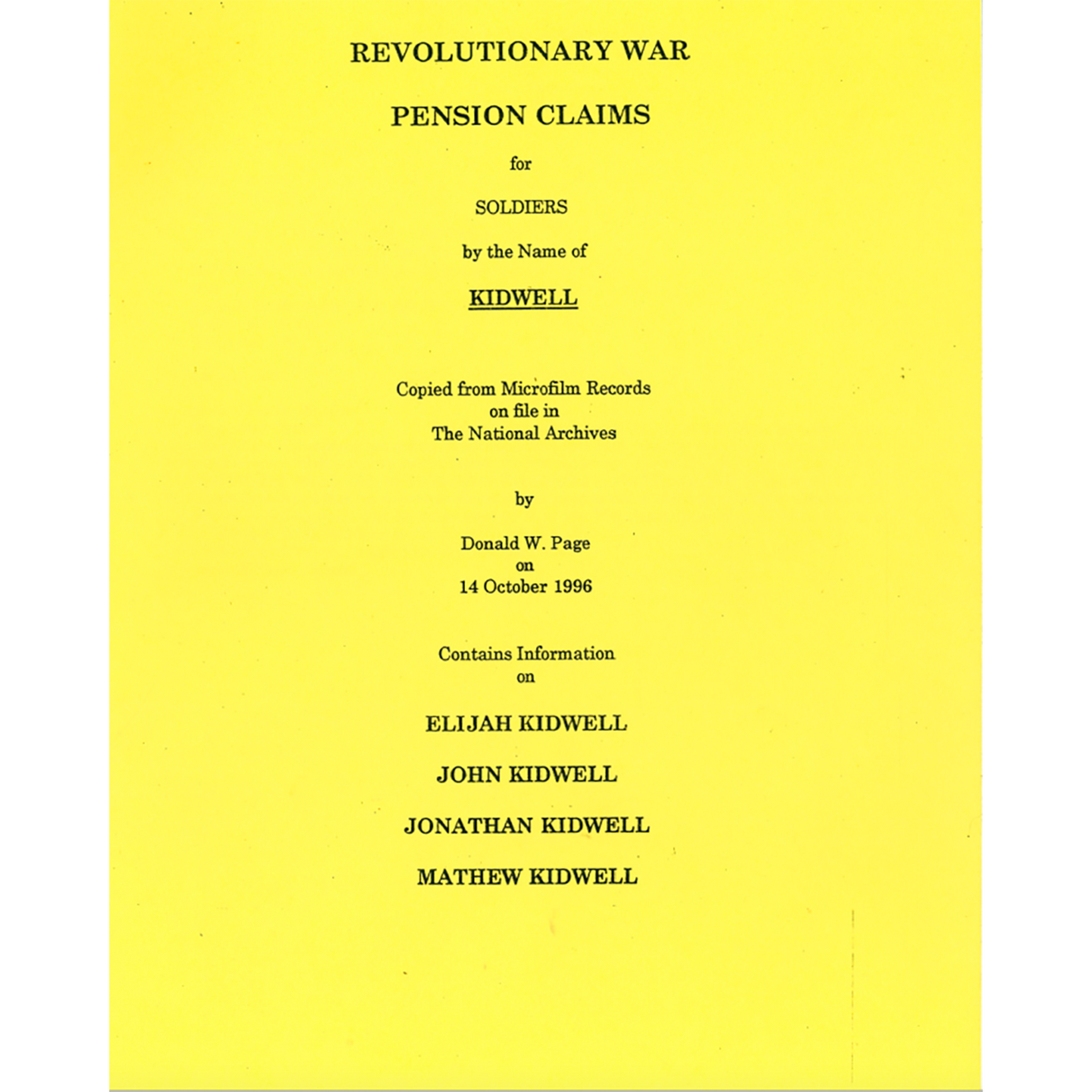 Revolutionary War Pension Claims for Soldiers by the Name of KIDWELL