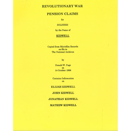 Revolutionary War Pension Claims for Soldiers by the Name of KIDWELL