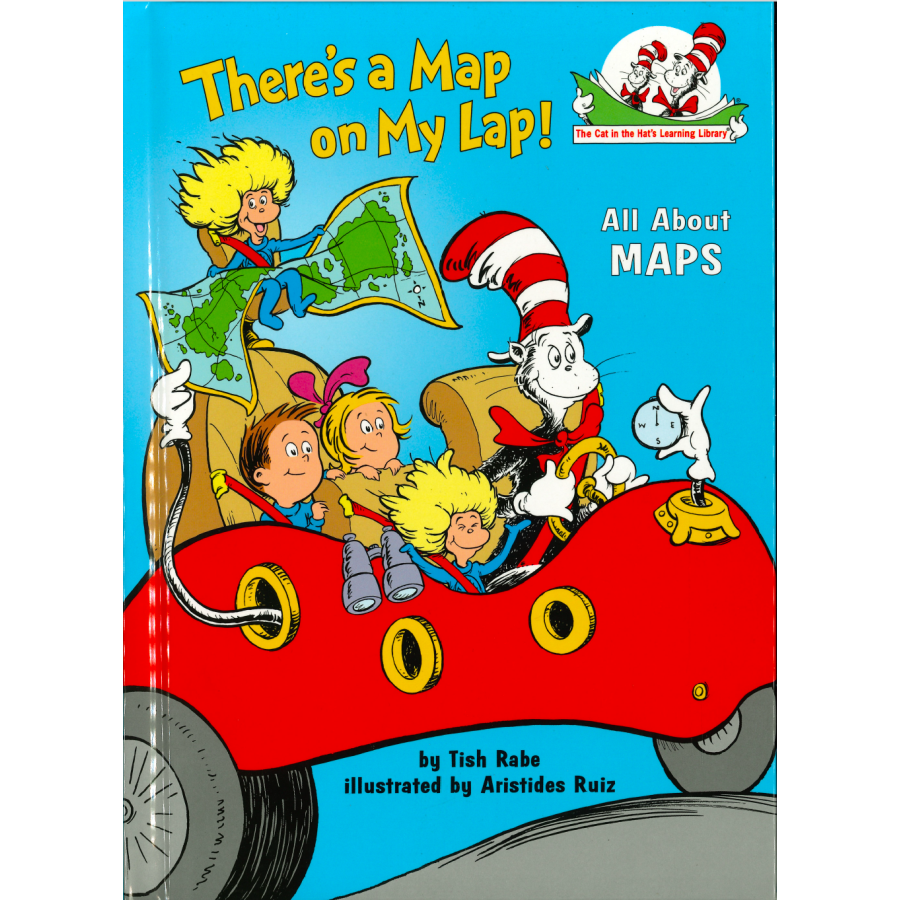 There's a Map on My Lap! [From the Cat in the Hat's Learning Library]