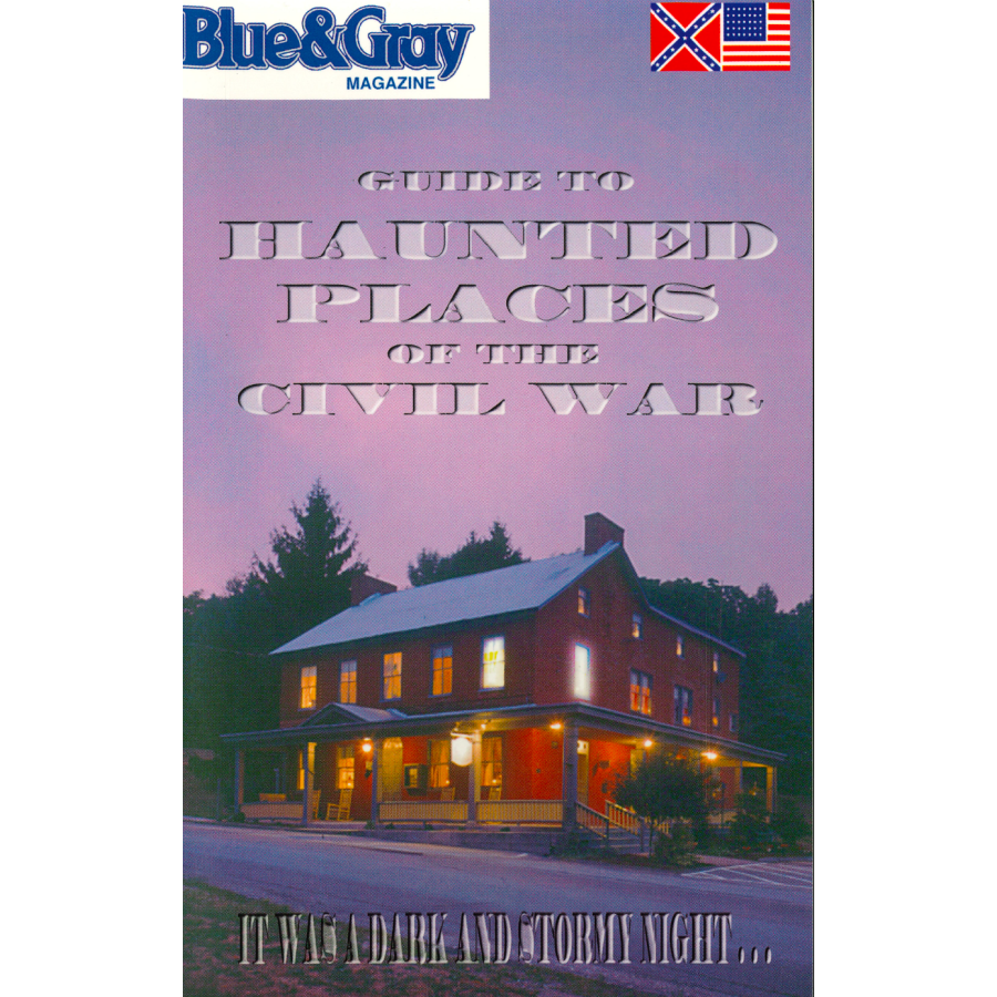 Guide to Haunted Places of the Civil War