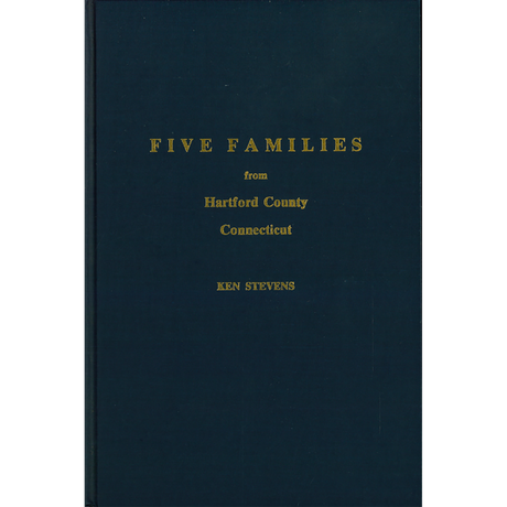 Wilsons From New England, Volume R: Five Families from Hartford County, Connecticut