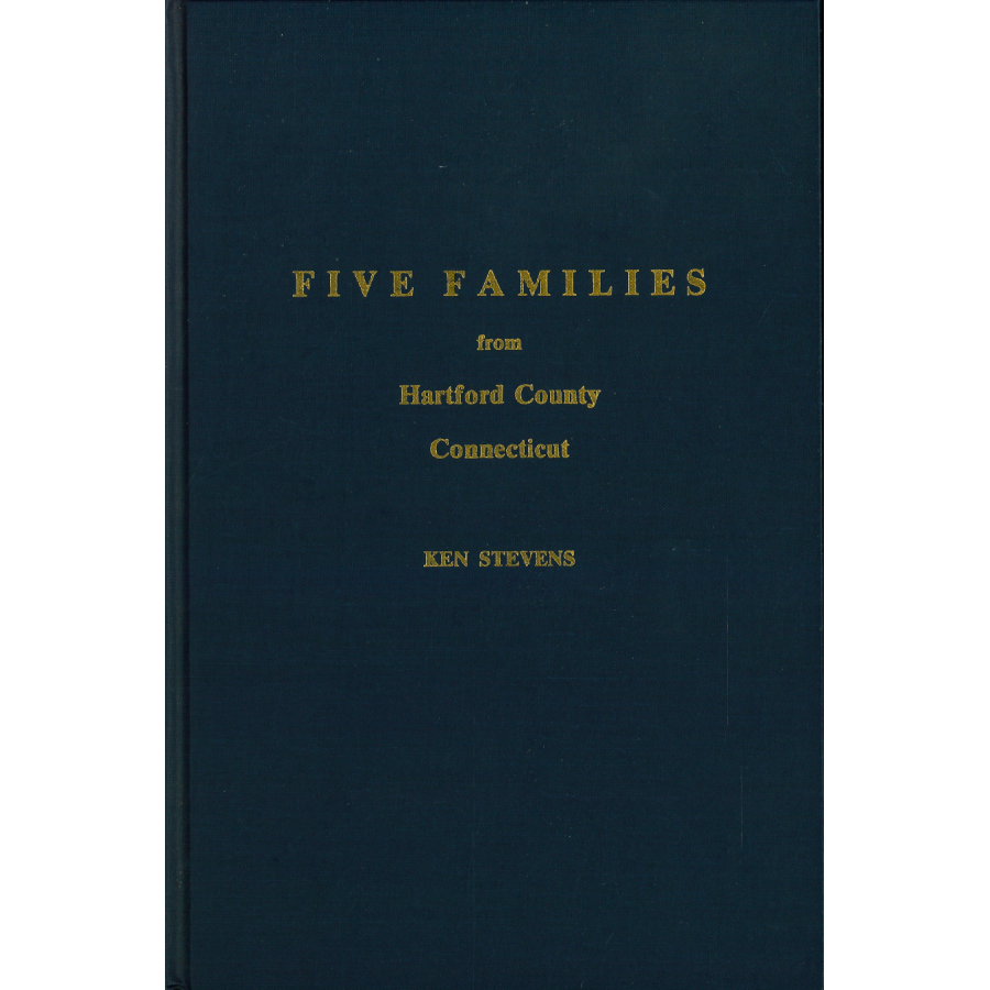 Wilsons From New England, Volume R: Five Families from Hartford County, Connecticut