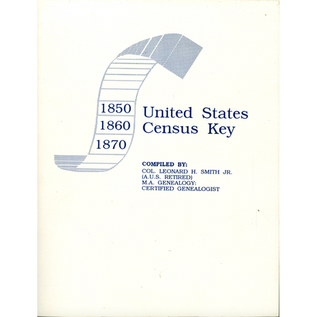 United States Census Key:  1850, 1860, and 1870