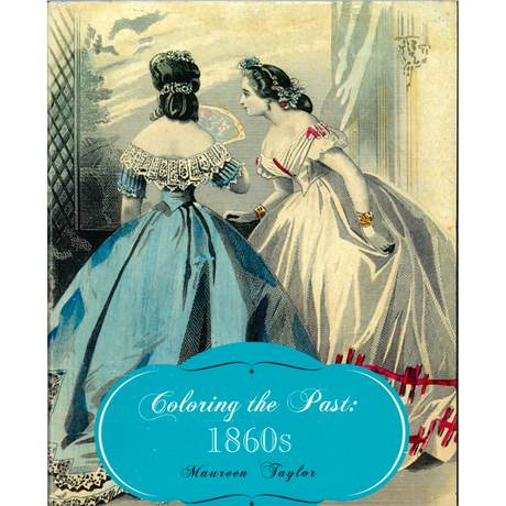 Coloring the Past:  1860's