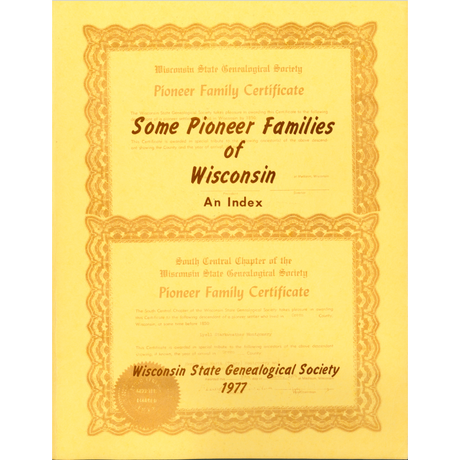 Some Pioneer Families of Wisconsin - An Index