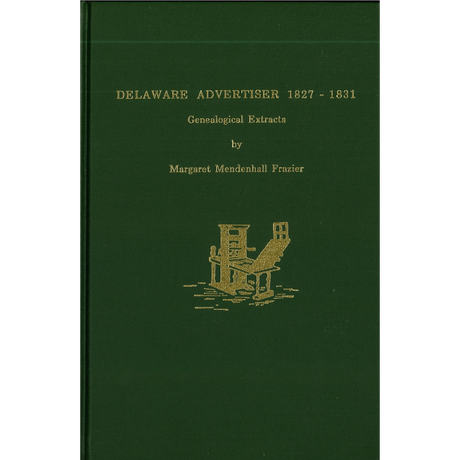 Delaware Advertiser, 1827-1831: Genealogical Extracts