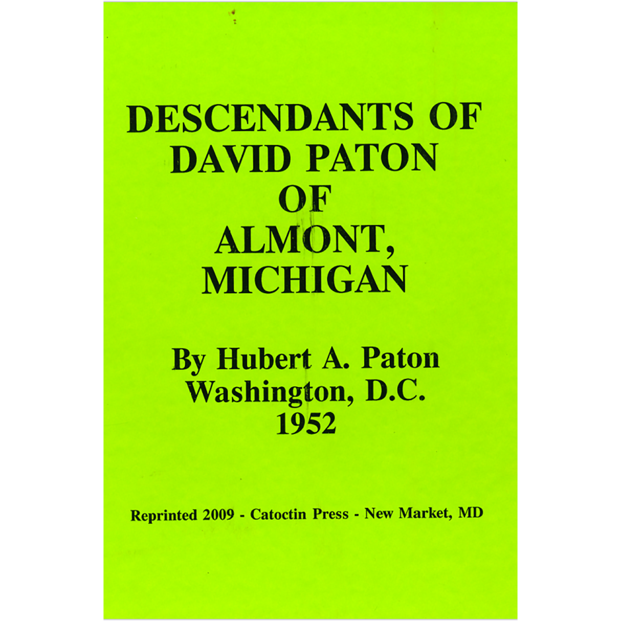 Descendants of David Paton of Almont, Michigan