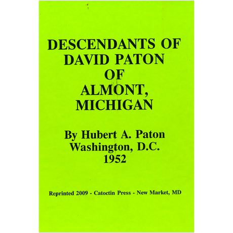 Descendants of David Paton of Almont, Michigan