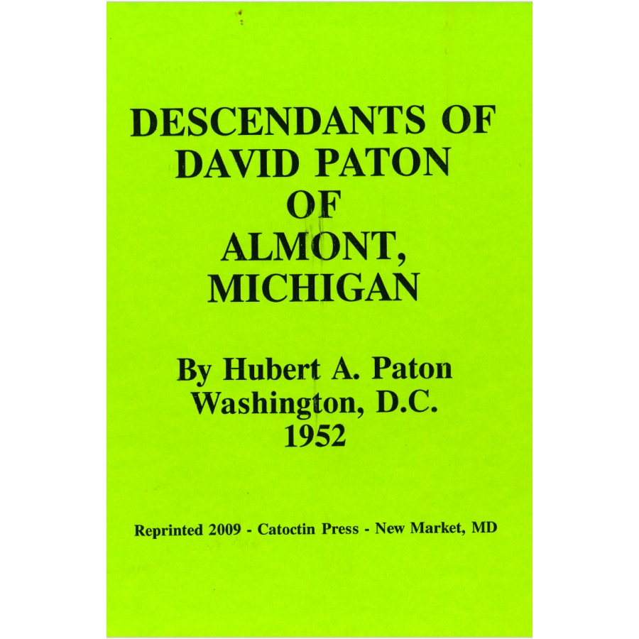 Descendants of David Paton of Almont, Michigan