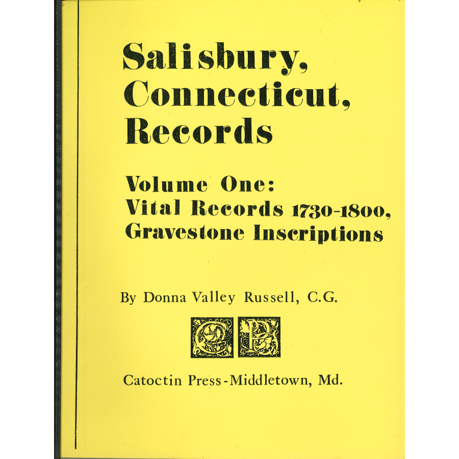 Salisbury, Connecticut Records, Volume 1: Vital Records 1730-1800, Gravestone Inscriptions