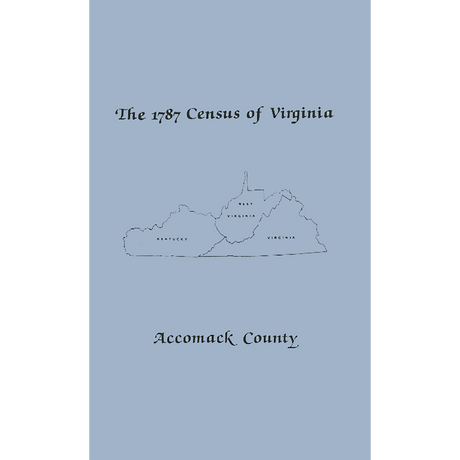 The Personal Property Tax Lists for the Year 1787 for Accomack County, Virginia