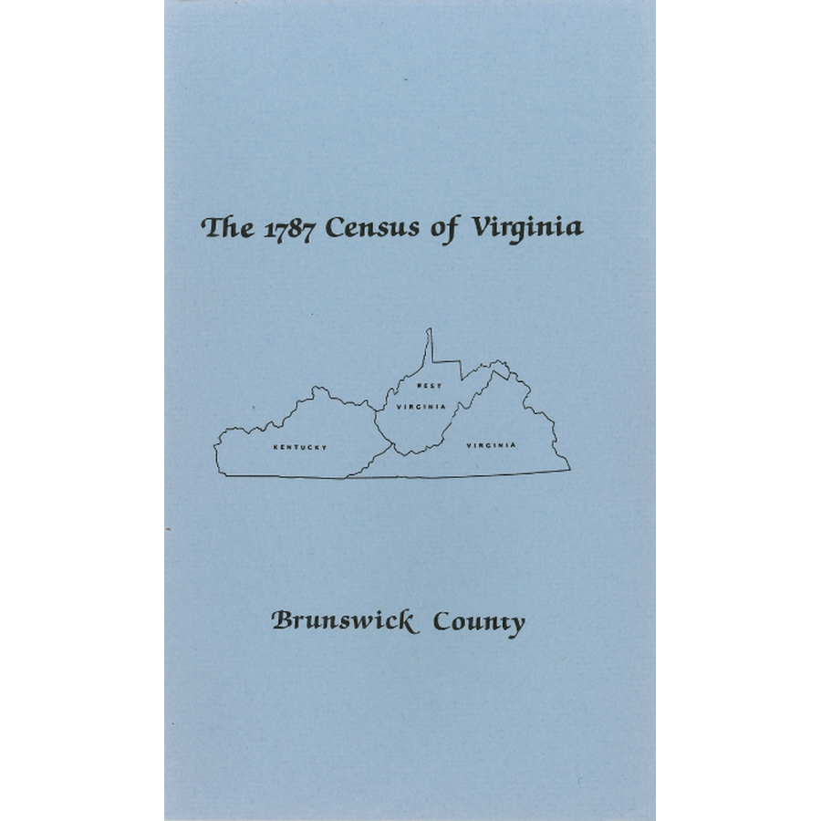The Personal Property Tax Lists for the Year 1787 for Brunswick County, Virginia