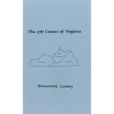 The Personal Property Tax Lists for the Year 1787 for Brunswick County, Virginia