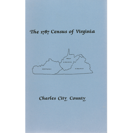 The Personal Property Tax Lists for the Year 1787 for Charles City County, Virginia