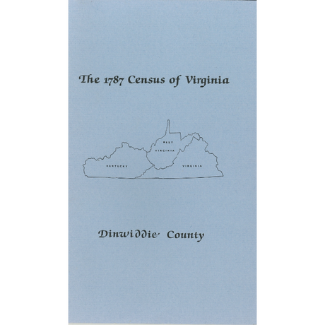 The Personal Property Tax Lists for the Year 1787 for Dinwiddie County and Petersburg City, Virginia