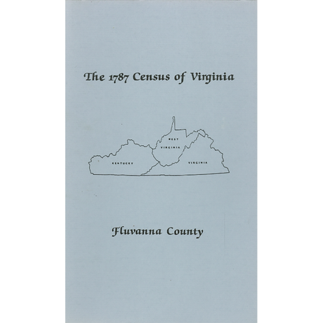 The Personal Property Tax Lists for the Year 1787 for Fluvanna County, Virginia
