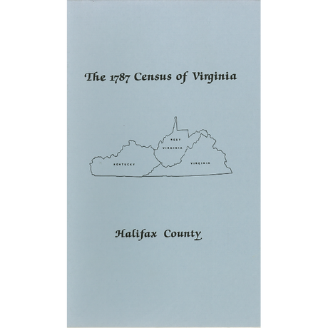 The Personal Property Tax Lists for the Year 1787 for Halifax County, Virginia