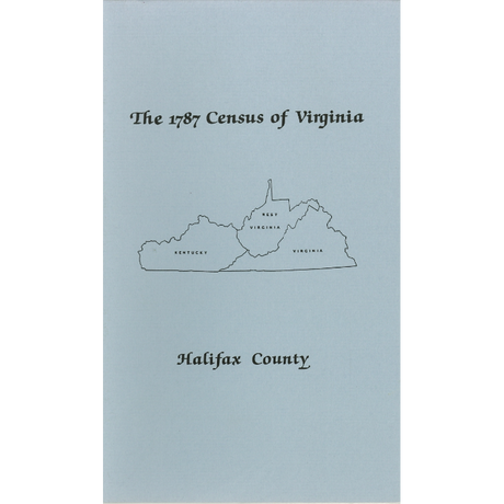 The Personal Property Tax Lists for the Year 1787 for Halifax County, Virginia