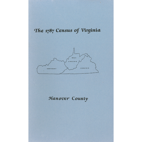 The Personal Property Tax Lists for the Year 1787 for Hanover County, Virginia