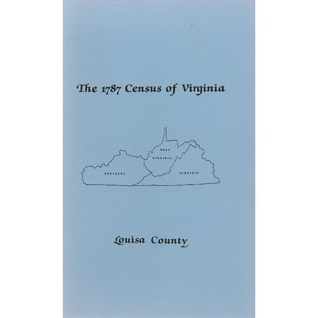 The Personal Property Tax Lists for the Year 1787 for Louisa County, Virginia