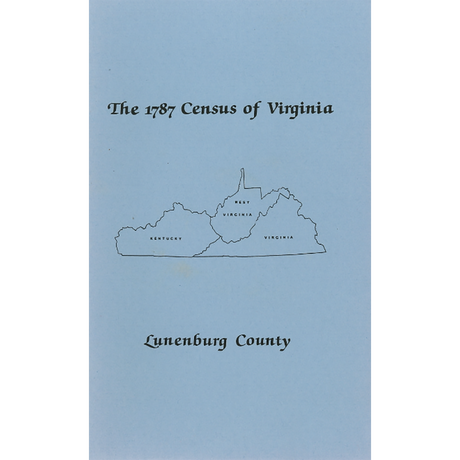 The Personal Property Tax Lists for the Year 1787 for Lunenburg County, Virginia