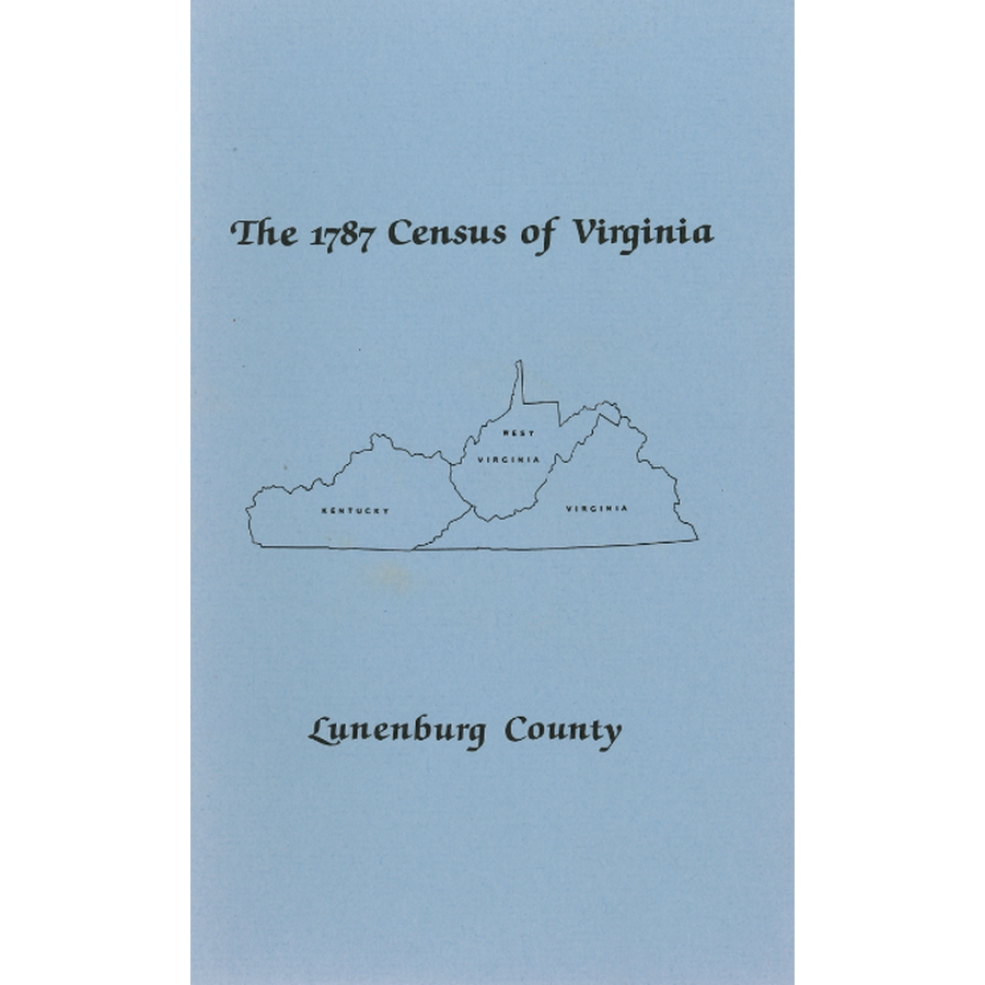 The Personal Property Tax Lists for the Year 1787 for Lunenburg County, Virginia