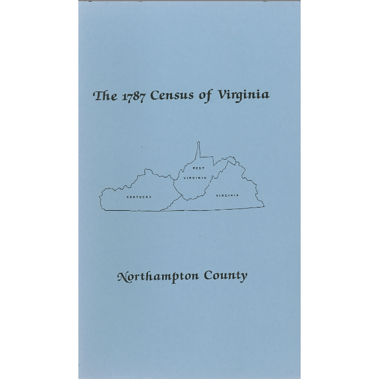 The Personal Property Tax Lists for the Year 1787 for Northampton County, Virginia