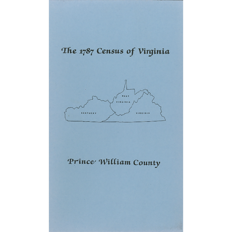 The Personal Property Tax Lists for the Year 1787 for Prince William County, Virginia