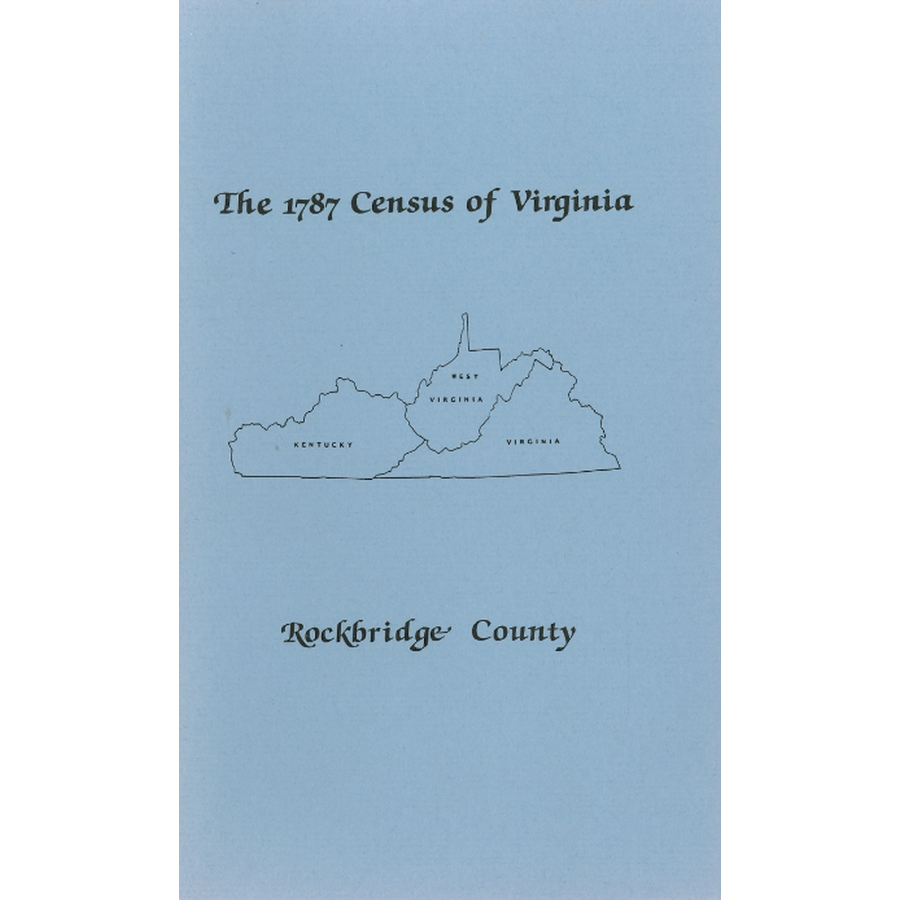 The Personal Property Tax Lists for the Year 1787 for Rockbridge County, Virginia
