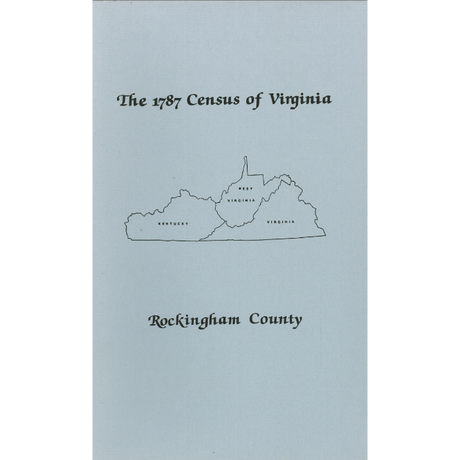 The Personal Property Tax Lists for the Year 1787 for Rockingham County, Virginia