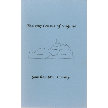 The Personal Property Tax Lists for the Year 1787 for Southampton County, Virginia