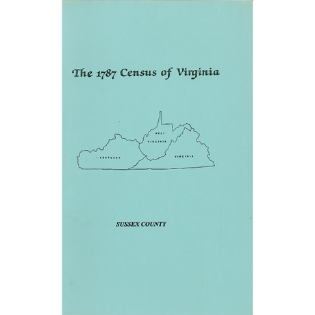 The Personal Property Tax Lists for the Year 1787 for Sussex County, Virginia
