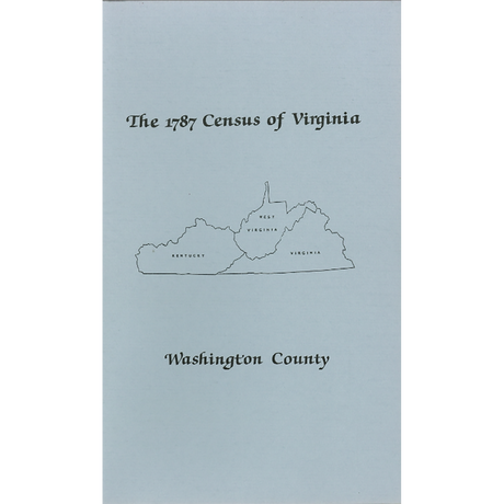 The Personal Property Tax Lists for the Year 1787 for Washington County, Virginia