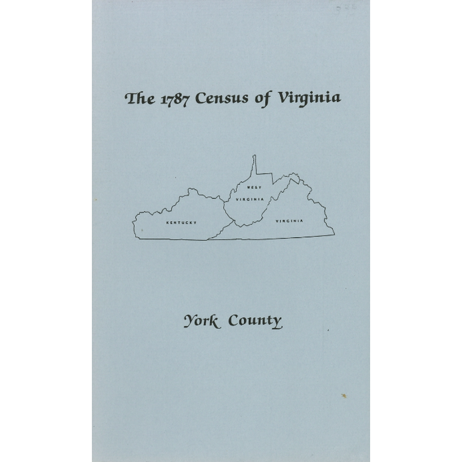 The Personal Property Tax Lists for the Year 1787 for York County, Virginia