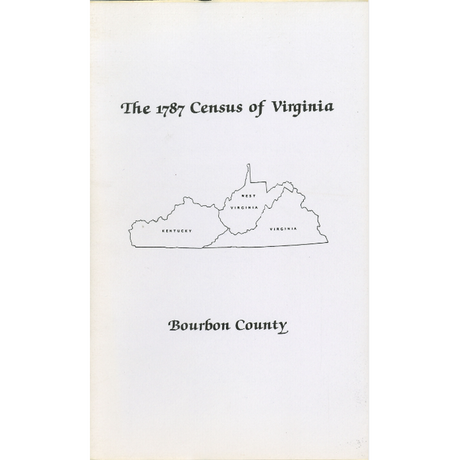 The Personal Property Tax Lists for the Year 1787 for Bourbon County, Virginia [now Kentucky]