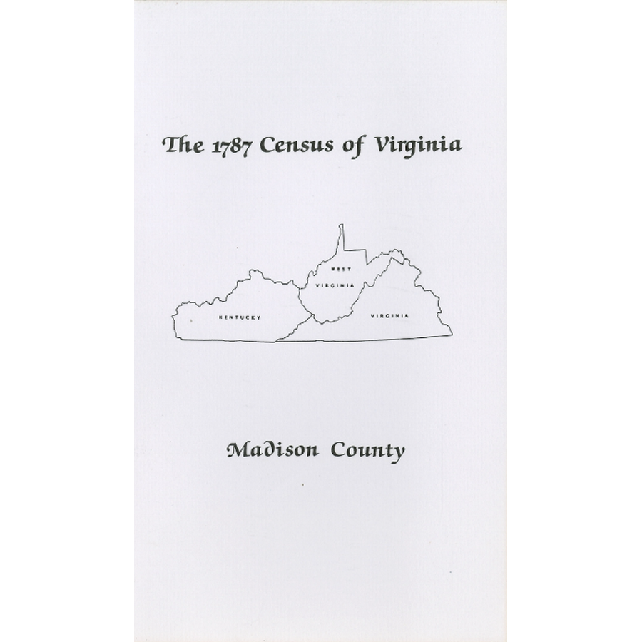 The Personal Property Tax Lists for the Year 1787 for Madison County, Virginia [now Kentucky]