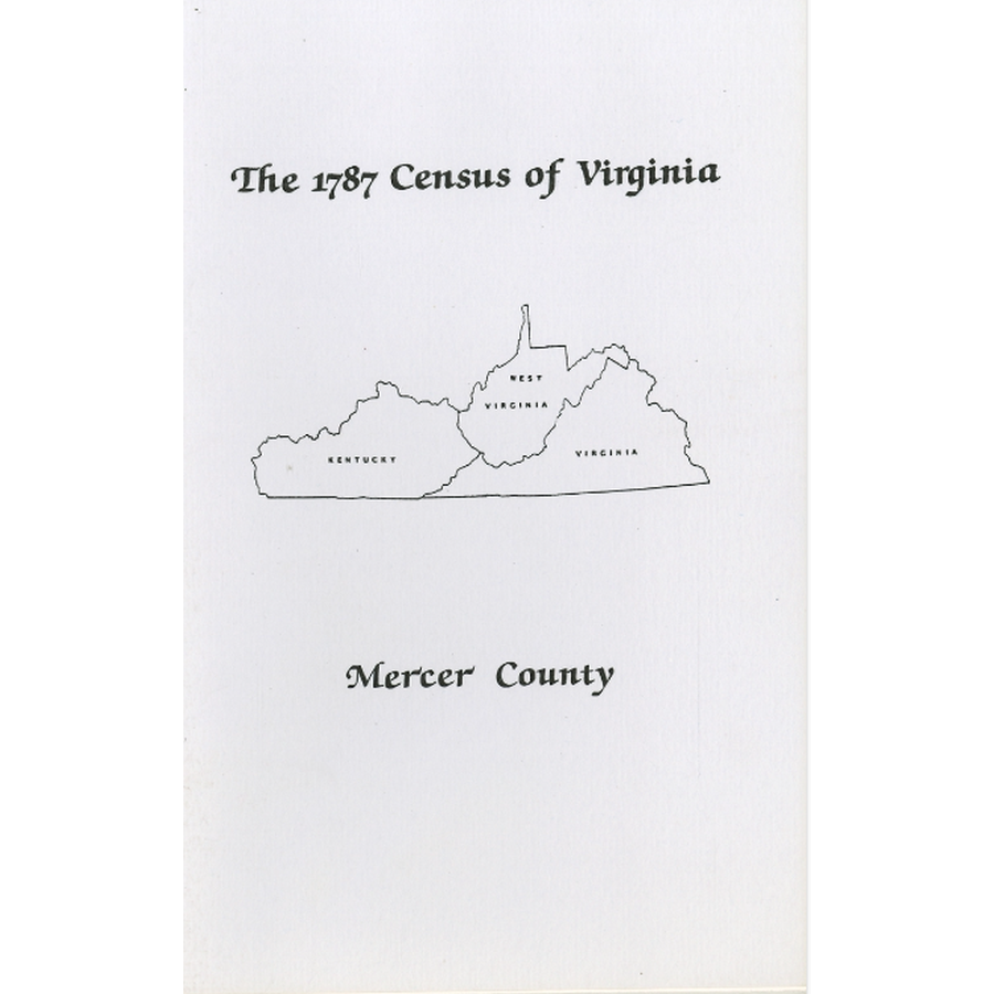 The Personal Property Tax Lists for the Year 1787 for Mercer County, Virginia [now Kentucky]