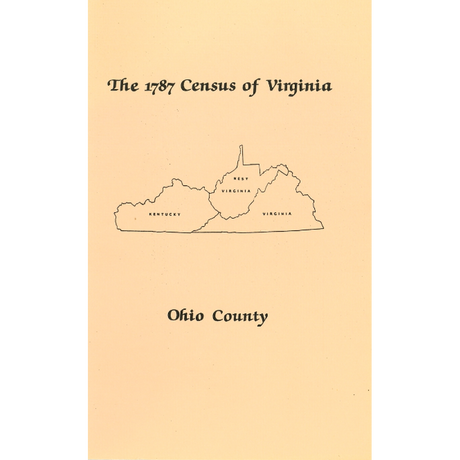 The Personal Property Tax Lists for the Year 1787 for Ohio County, Virginia [now West Virginia]